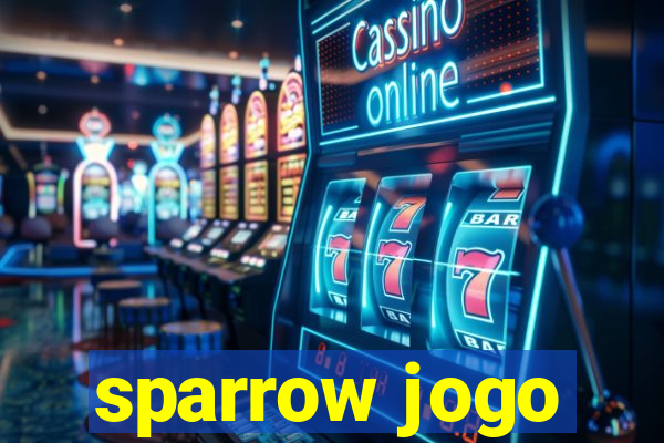 sparrow jogo