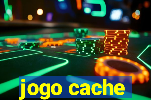 jogo cache