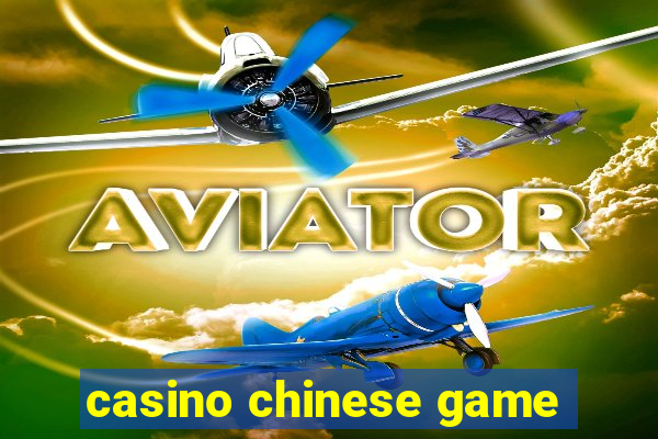 casino chinese game