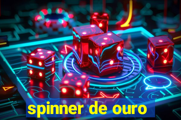 spinner de ouro