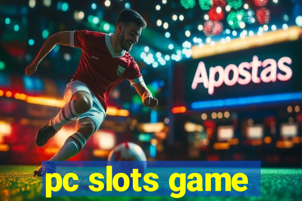 pc slots game