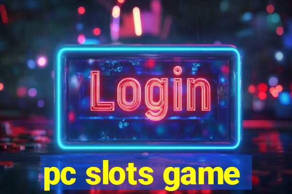 pc slots game