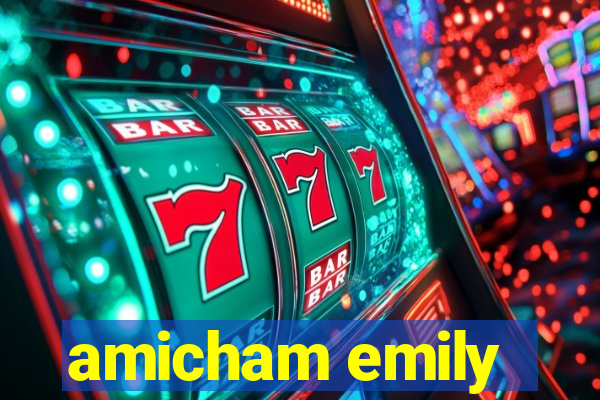 amicham emily