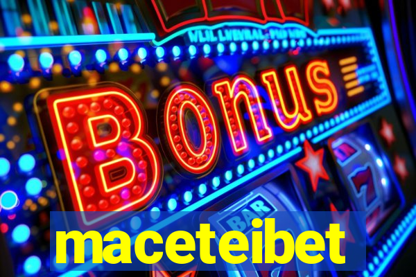 maceteibet