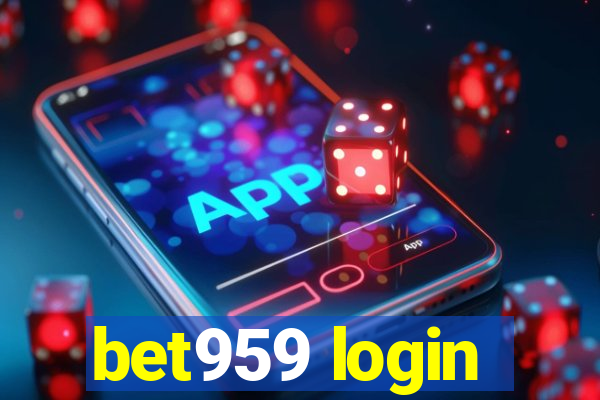 bet959 login