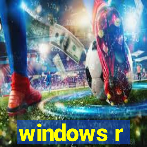 windows r