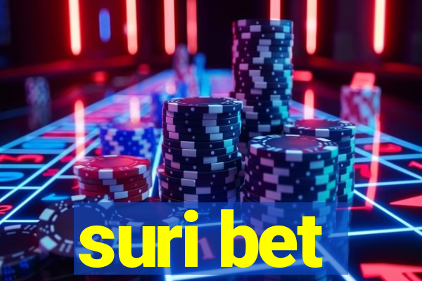 suri bet