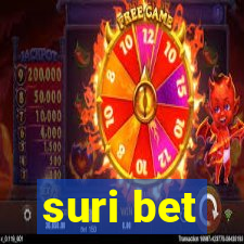 suri bet