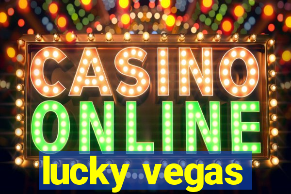 lucky vegas