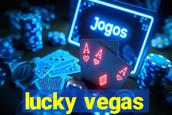 lucky vegas