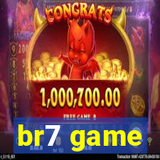 br7 game