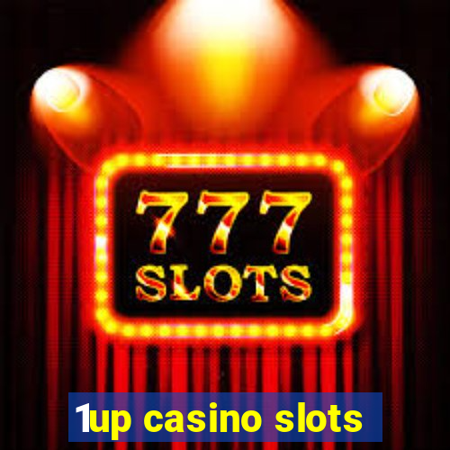 1up casino slots