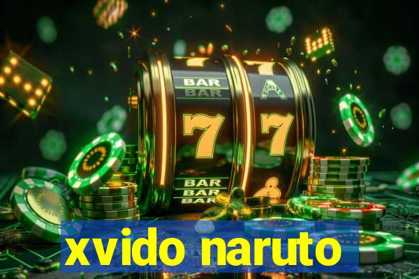 xvido naruto