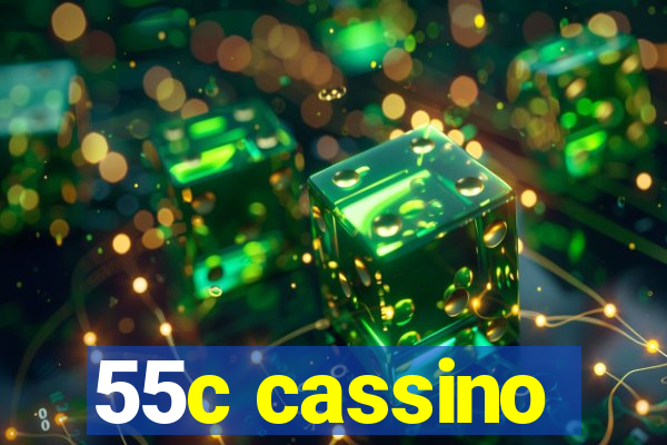 55c cassino