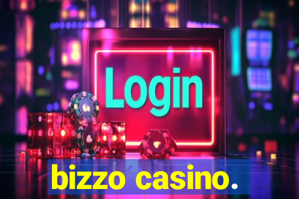 bizzo casino.