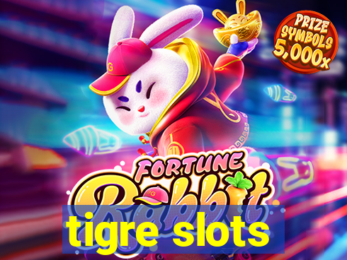 tigre slots