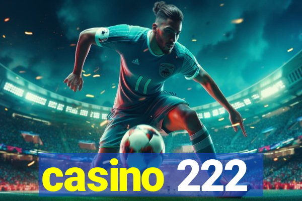 casino 222