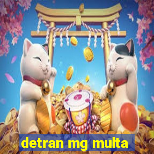 detran mg multa