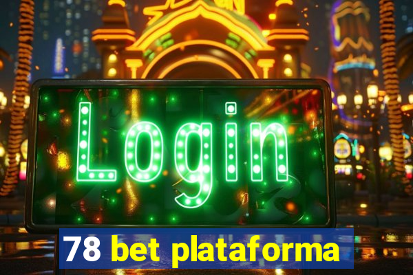 78 bet plataforma