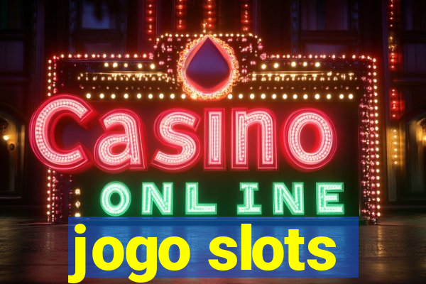 jogo slots