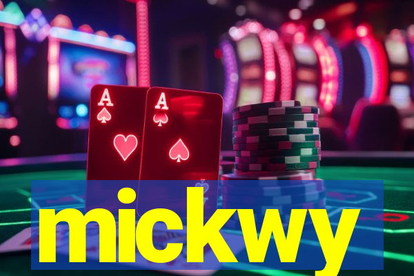 mickwy