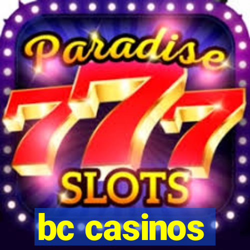 bc casinos