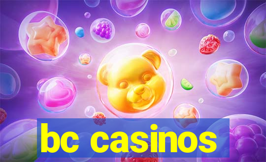 bc casinos