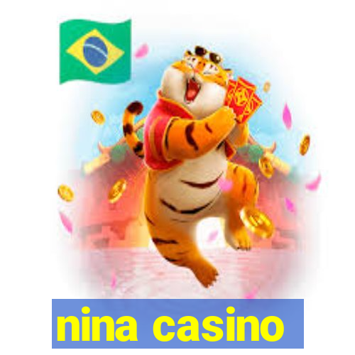 nina casino