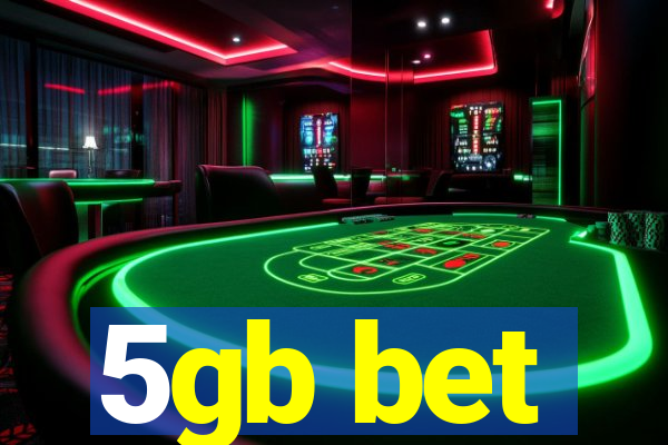 5gb bet