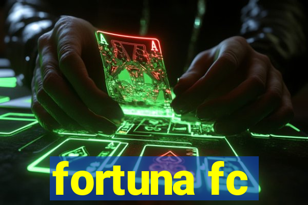 fortuna fc