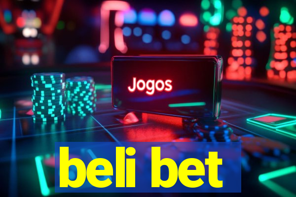 beli bet