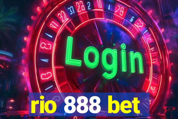 rio 888 bet