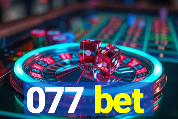 077 bet