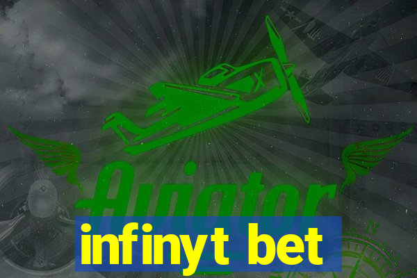 infinyt bet