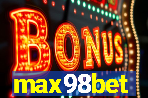 max98bet