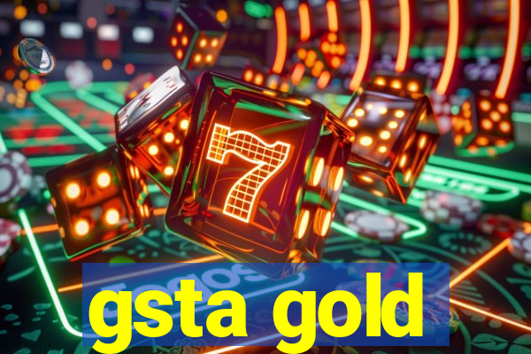 gsta gold