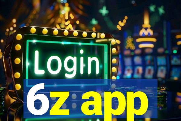 6z app