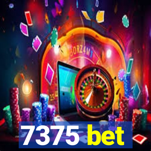 7375 bet