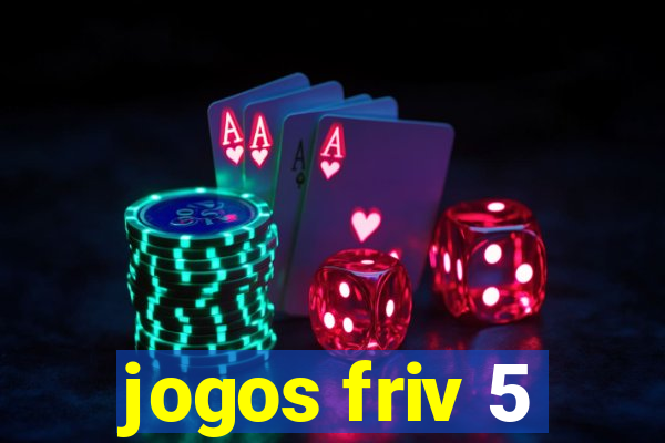 jogos friv 5