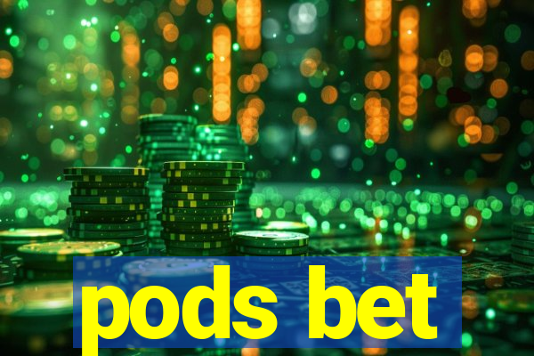 pods bet