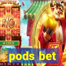 pods bet