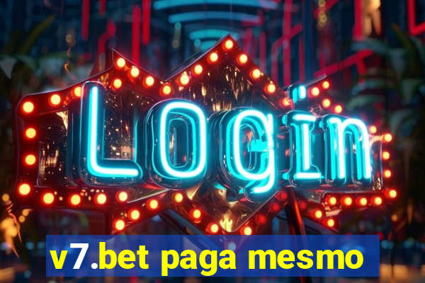 v7.bet paga mesmo