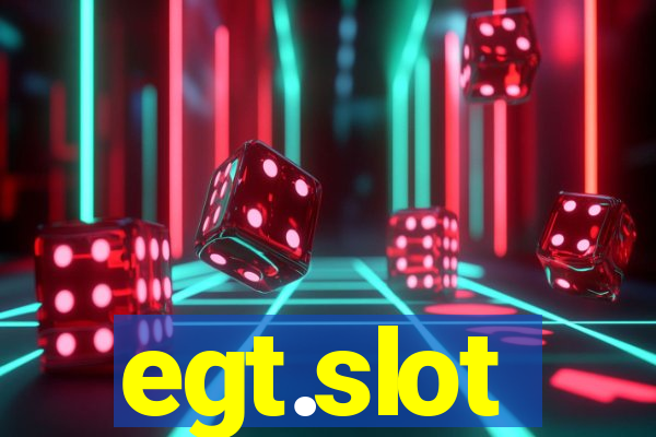 egt.slot