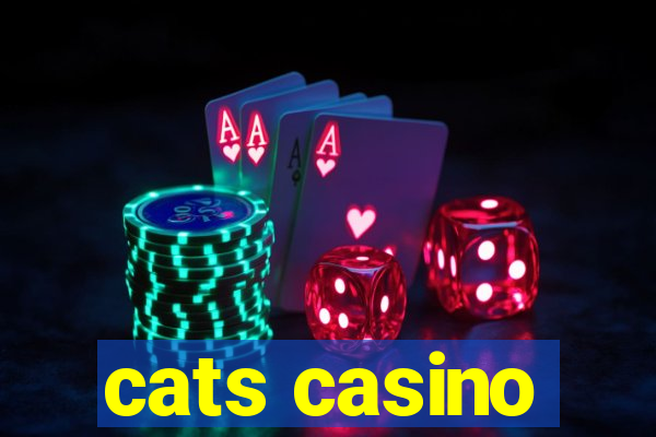 cats casino