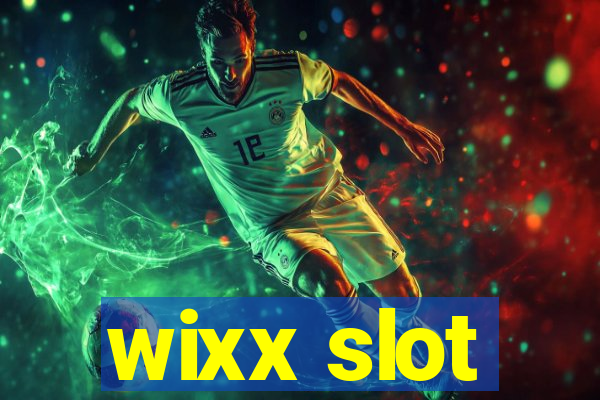 wixx slot