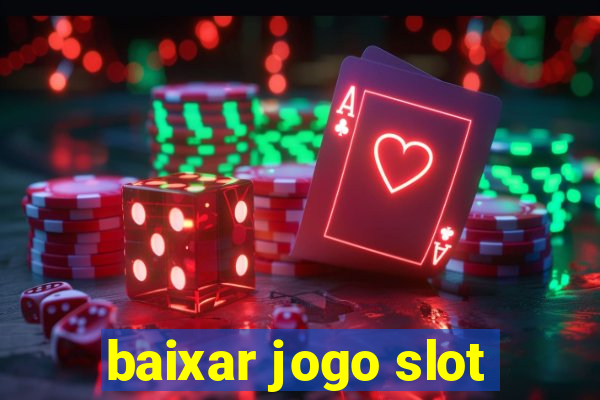 baixar jogo slot