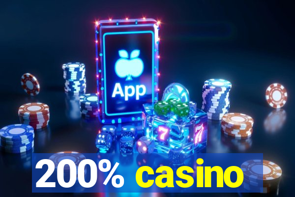 200% casino