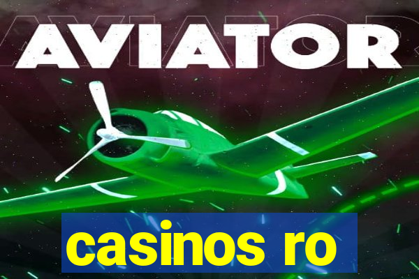 casinos ro