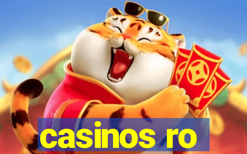 casinos ro