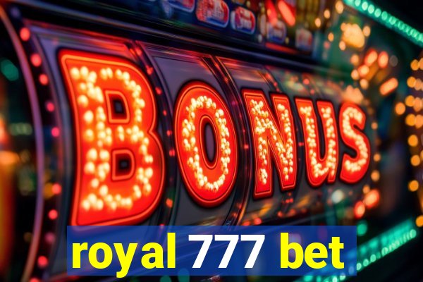 royal 777 bet